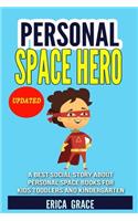 PERSONAL SPACE HERO A best social story about personal space books for kids toddlers and kindergarten