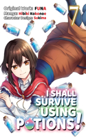 I Shall Survive Using Potions (Manga) Volume 7: (I Shall Survive Using Potions (Manga))