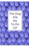 The Dog Ate My To-Do List