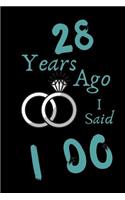 28 Year Ago I Said I Do