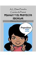 Peanut Y El Proyecto Escolar: Argentina: Historia Y Libro de Colorear