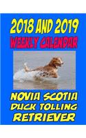 2018 and 2019 Weekly Calendar Nova Scotia Duck Tolling Retriever