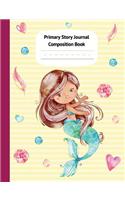 Mermaid Cari Primary Story Journal Composition Book: Grade Level K-2 Draw and Write, Dotted Midline Creative Picture Notebook Early Childhood to Kindergarten (Fantasy Ocean Watercolor Series)