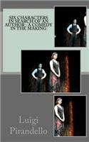Six Characters in Search of an Author: a comedy in the making