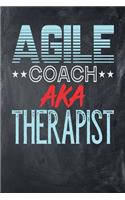 Agile Coach AKA Therapist