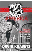 Less Beaten Paths of America