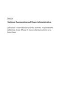 Advanced Extravehicular Activity Systems Requirements Definition Study. Phase 2: Extravehicular Activity at a Lunar Base
