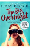 Big Overnight - Large Print Edition