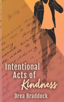 Intentional Acts of Kindness