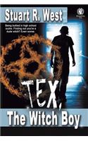 Tex, The Witch Boy