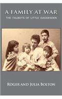 Family at War - the Talbots of Little Gaddesden