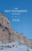 The Old Testament in Scots: Volume Two: History