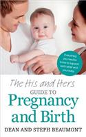 His and Hers Guide to Pregnancy and Birth