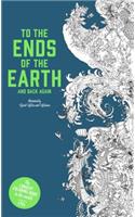 To the Ends of the Earth and Back Again
