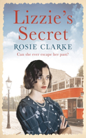 Lizzie's Secret: (1 The Workshop Girls)