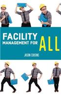 Facility Management for All