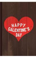 Happy Galentine's Day Journal Notebook: Blank Lined Ruled for Writing 6x9 120 Pages