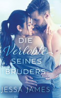 Verlobte seines Bruders