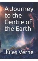 A Journey to the Centre of the Earth