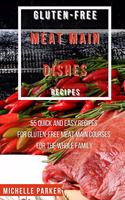 Gluten Free Meat Main Dishes Recipes