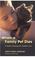 When a Family Pet Dies: A Guide to Dealing With Children's Loss