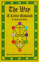 Way: A Celtic Qabalah