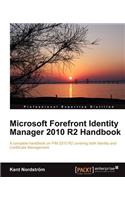 Microsoft Forefront Identity Manager 2010 R2 Handbook