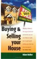 Buying and Selling Your House