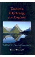 Tolkien's Mythology for England: A Middle-Earth Companion