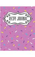 Recipe Journal: Blank Recipe Book to Write in Your Own Recipes. Collect Your Favourite Recipes and Make Your Own Unique Cookbook (Fun Sprinkles, Notebook, Personal (2 Kitchen Gifts)
