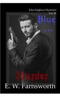 Blue is for Murder