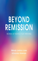 Beyond Remission