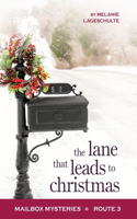 Lane That Leads to Christmas