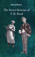 Secret Doctrine of V. H. Rand