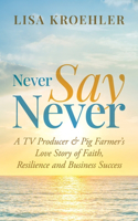 Never Say Never