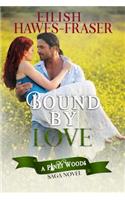 Bound by Love: The Piney Woods Saga