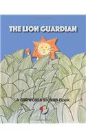 The Lion Guardian: A OneWorld Stories Book