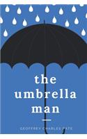 The Umbrella Man
