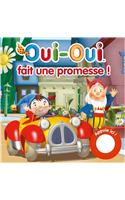 Oui-Oui Fait Une Promesse