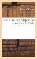 Essai d'Une Monographie Des Canellées