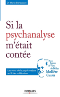 Si la psychanalyse m'était contée