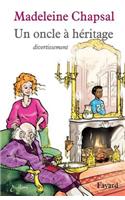 Un oncle à héritage