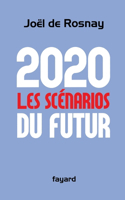 2020 Les scénarios du futur
