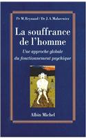 Souffrance de L'Homme (La)