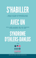 S'habiller avec un Syndrome d'Ehlers-Danlos