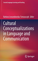 Cultural Conceptualizations in Language and Communication