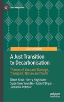 Just Transition to Decarbonisation