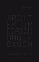 Architektur Forschung Bauen