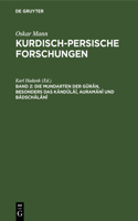 Die Mundarten Der Gûrân, Besonders Das Kändûläî, Auramânî Und Bâdschälânî