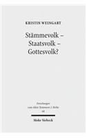 Stämmevolk - Staatsvolk - Gottesvolk?